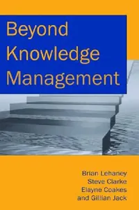 Buy Beyond Knowledge Management (English, Brian Lehaney) — BookShops.in