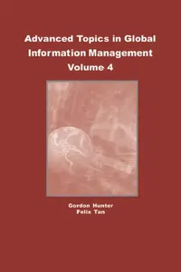 Buy Advanced Topics in Global Information Management, Volume 4 (English, M. Gordon Hunter | Felix Tan) — BookShops.in
