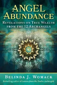Buy Angel Abundance (English, Belinda J. Womack) — BookShops.in