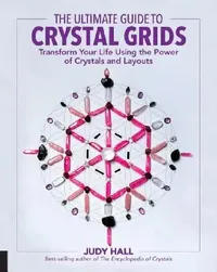Buy The Ultimate Guide to Crystal Grids (English, Judy Hall) — BookShops.in