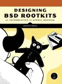 Buy Designing BSD Rootkits (English, Joseph Kong) — BookShops.in
