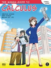 Buy The Manga Guide to Calculus (English, Hiroyuki Kojima) — BookShops.in