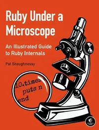 Buy Ruby Under a Microscope (English, Pat Shaughnessy) — BookShops.in