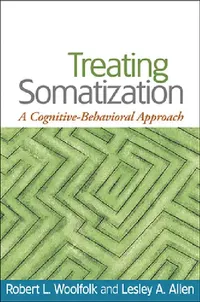 Buy Treating Somatization (English, Woolfolk Robert L. | Lesley A. Allen) — BookShops.in