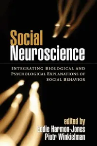 Buy Social Neuroscience (English, Eddie Harmon-Jones | Piotr Winkielman) — BookShops.in