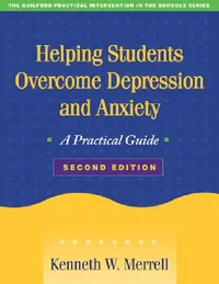 Buy Helping Students Overcome Depression and Anxiety (English, Kenneth W. Merrell) — BookShops.in