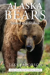 Buy Alaska Bears (English, Jake Jacobson) — BookShops.in