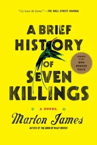 Buy A Brief History of Seven Killings (English, Marlon James) — BookShops.in