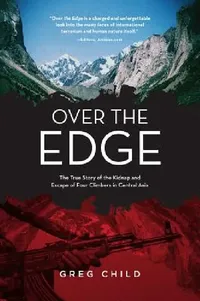 Buy Over the Edge (English, Greg Child) — BookShops.in
