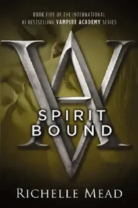 Buy Spirit Bound (English, Richelle Mead) — BookShops.in