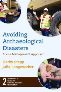 Buy Avoiding Archaeological Disasters (English, Darby C. Stapp | Julia Longenecker) — BookShops.in