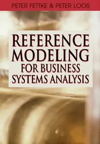 Buy Reference Modeling for Business Systems Analysis (English, Peter Fettke | Peter Loos) — BookShops.in