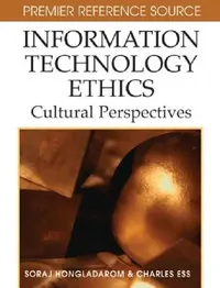 Buy Information Technology Ethics (English, Soraj Hongladarom | Charles Ess) — BookShops.in
