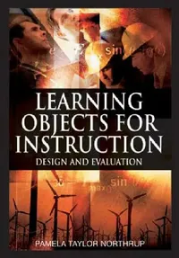 Buy Learning Objects for Instruction (English, Pamela Taylor Northrup) — BookShops.in