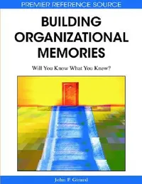 Buy Building Organizational Memories (English, John P. Girard) — BookShops.in