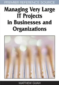 Buy Managing Very Large IT Projects in Businesses and Organizations (English, Matthew Guah) — BookShops.in