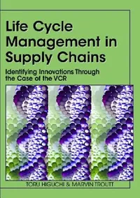 Buy Life Cycle Management in Supply Chains (English, Toru Higuchi | Marvin Troutt) — BookShops.in