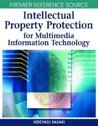 Buy Intellectual Property Protection for Multimedia Information Technology (English, Hideyasu Sasaki) — BookShops.in