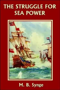 Buy The Struggle for Sea Power (Yesterday's Classics) (English, M. B. Synge | E. M. Synge) — BookShops.in