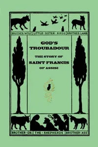 Buy God's Troubadour, The Story of Saint Francis of Assisi (Yesterday's Classics) (English, Sophie Jewett) — BookShops.in