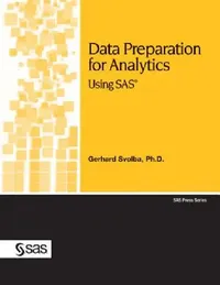 Buy Data Preparation for Analytics Using SAS (English, Gerhard Svolba) — BookShops.in