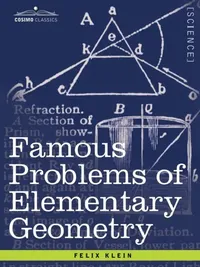 Buy Famous Problems of Elementary Geometry (English, Felix Klein | Wooster Woodruff Beman | David Eugene Smith) — BookShops.in