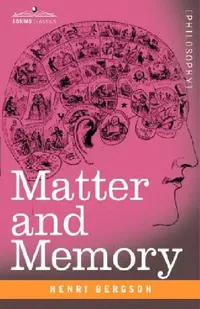 Buy Matter and Memory (English, Henri Louis Bergson) — BookShops.in