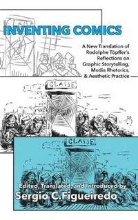 Buy Inventing Comics (English, Rodolphe Töpffer | Sergio C. Figueiredo) — BookShops.in
