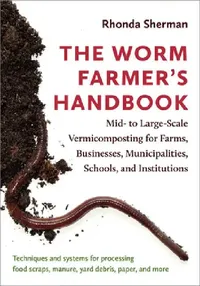 Buy The Worm Farmer's Handbook (English, Rhonda Sherman) — BookShops.in