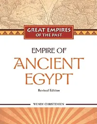 Buy Empire of Ancient Egypt (English, Wendy Christensen | Josef Wegner) — BookShops.in