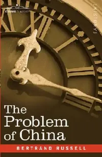 Buy The Problem of China (English, Bertrand Russell) — BookShops.in
