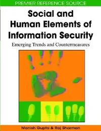 Buy Social and Human Elements of Information Security (English, Manish Gupta | Raj Sharman) — BookShops.in