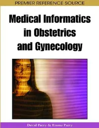 Buy Medical Informatics in Obstetrics and Gynecology (English, David Parry | Emma Parry) — BookShops.in