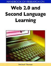 Buy Handbook of Research on Web 2.0 and Second Language Learning (English, Michael Thomas) — BookShops.in