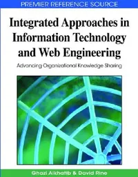 Buy Integrated Approaches in Information Technology and Web Engineering (English, Ghazi I. Alkhatib | David C. Rine) — BookShops.in