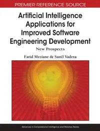 Buy Artificial Intelligence Applications for Improved Software Engineering Development (English, Farid Meziane | Sunil Vadera) — BookShops.in