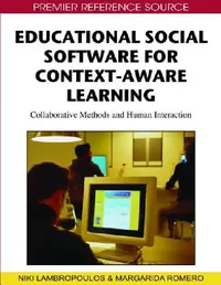 Buy Educational Social Software for Context-Aware Learning (English, Niki Lambropoulos | Margarida Romero) — BookShops.in