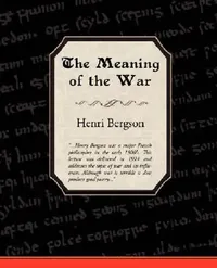 Buy The Meaning of the War (English, Henri Louis Bergson) — BookShops.in