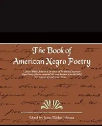 Buy The Book of American Negro Poetry (English, James Weldon Johnson) — BookShops.in