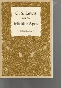 Buy C.S. Lewis and the Middle Ages (English, Boenig) — BookShops.in