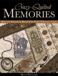 Buy Crazy-Quilted Memories (English, Brian Haggard) — BookShops.in