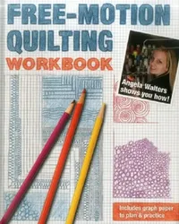 Buy Free-Motion Quilting Workbook (English, Angela Walters) — BookShops.in