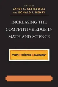 Buy Increasing the Competitive Edge in Math and Science (English, Dava C. Coleman | Rosalind Barnes Fowler | Sabrina A. Hessinger) — BookShops.in