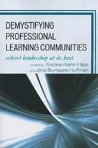 Buy Demystifying Professional Learning Communities (English, Shirley M. Hord | Jesus Abrego | D'Ette Fly Cowan) — BookShops.in