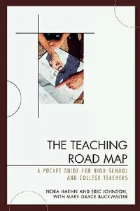 Buy The Teaching Road Map (English, Nora Haenn | Eric Johnson | Mary Grace Buckwalter) — BookShops.in