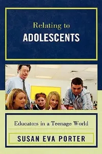 Buy Relating to Adolescents (English, Susan Eva Porter) — BookShops.in