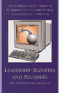 Buy Leadership Bloopers and Blunders (English, Peter W. D. Wright | Hope M. Jordan | Henry I. Willett Jr) — BookShops.in
