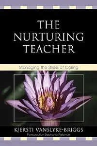 Buy Nurturing Teacher (English, Kjersti Vanslyke-Briggs | Stephanie Paterson) — BookShops.in