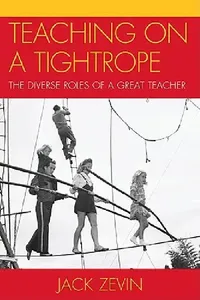 Buy Teaching on a Tightrope (English, Jack Zevin) — BookShops.in