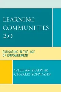 Buy Learning Communities 2.0 (English, William G. Spady | Charles J. Schwahn) — BookShops.in